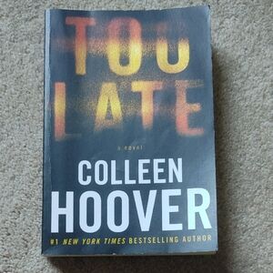 Colleen Hoover 'Too Late' Novel